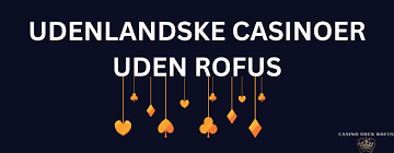 Casino uden casinoer uden ROFUS Din guide til ansvarlig spil Casino uden casinoer uden ROFUS Din guide til ansvarlig spil